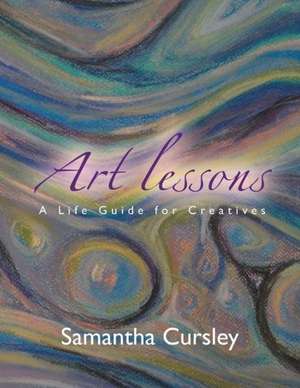 Art Lessons de Samantha Cursley