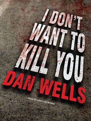 I Don't Want to Kill You de Kirby Heyborne