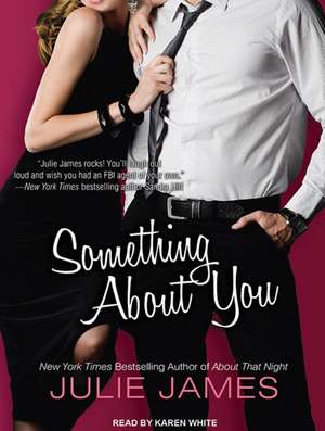 Something about You de Julie James