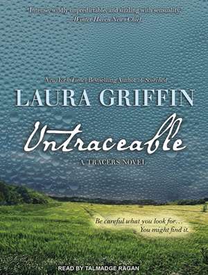 Untraceable de Laura Griffin