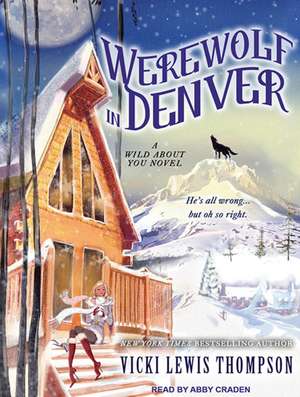 Werewolf in Denver de Abby Craden