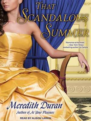 That Scandalous Summer de Alison Larkin