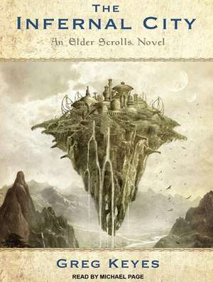 The Infernal City: An Elder Scrolls Novel de Michael Page