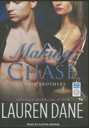 Making Chase de Lauren Dane