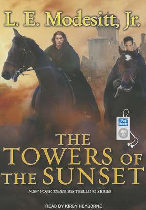 The Towers of the Sunset de L. E. Jr. Modesitt