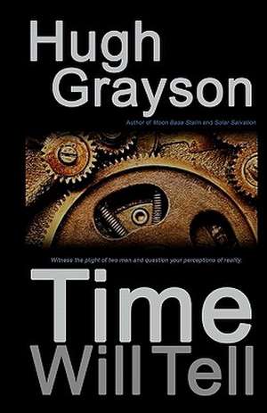 Time Will Tell de Hugh Grayson