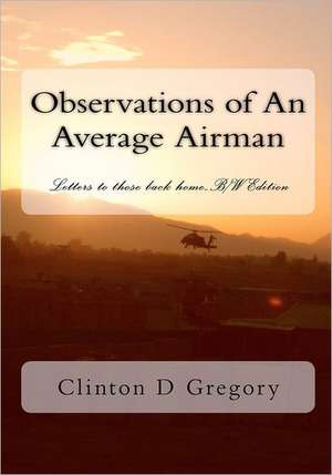 Observations of an Average Airman de Clinton D. Gregory