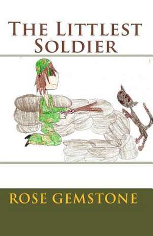 The Littlest Soldier de Rose Gemstone