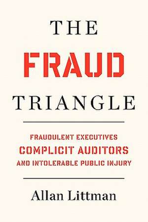 The Fraud Triangle de Allan Littman