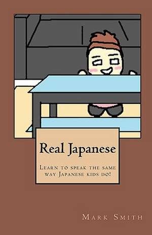 Real Japanese de Mark Smith