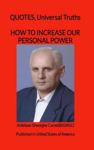 How to Increase Our Personal Power de Gheorghe Cornel Ardelean