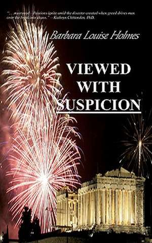 Viewed with Suspicion de Barbara Louise Holmes