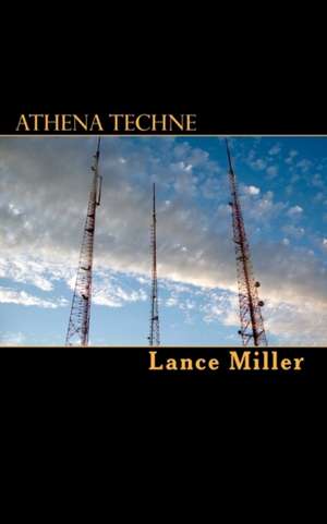 Athena Techne de Lance Miller