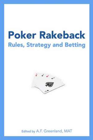 Poker Rakeback de A. F. Greenland Mat