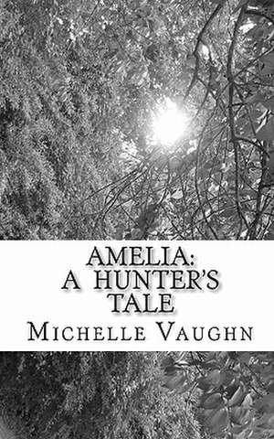 Amelia de Michelle Vaughn