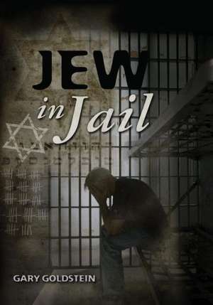 Jew in Jail de Gary Goldstein