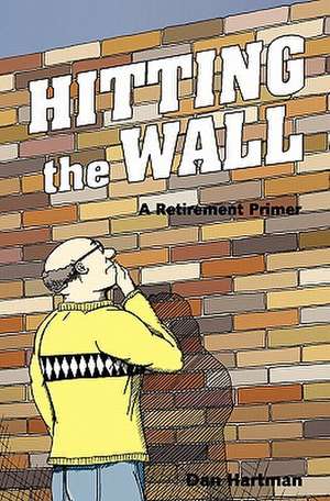 Hitting the Wall de Dan Hartman