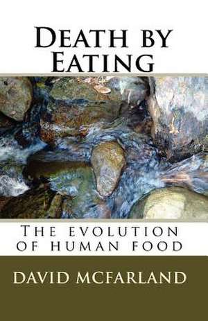 Death by Eating de David McFarland