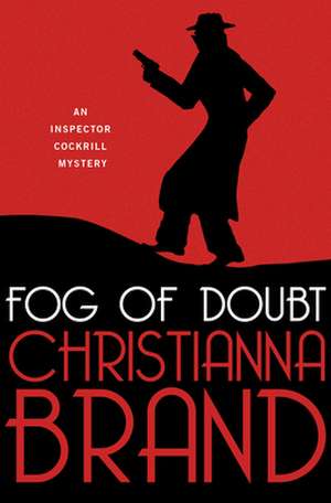 Fog of Doubt de Christianna Brand