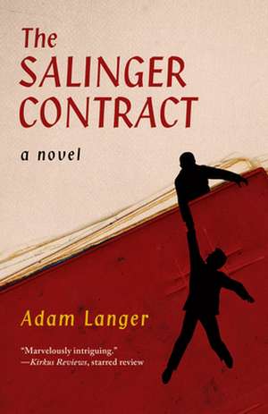 The Salinger Contract de Adam Langer