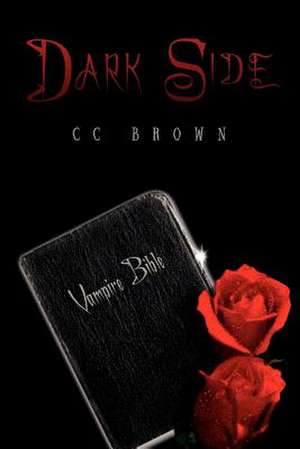 Dark Side de Cc Brown