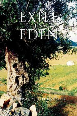 EXILE IN EDEN de Barbara Hollander