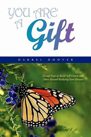 You Are a Gift de Darrel Hoover