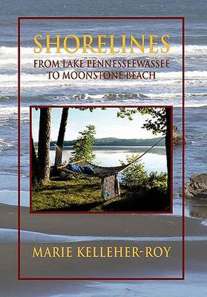 Shorelines de Marie Kelleher-Roy