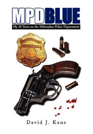 M.P.D. Blue de David J. Kane