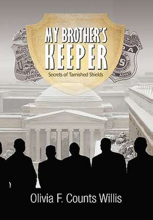 My Brother's Keeper de Olivia F. Counts Willis