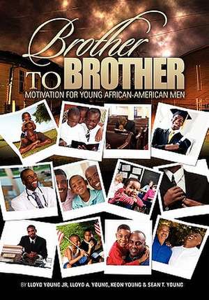 Brother to Brother de Lloyd Young Jr