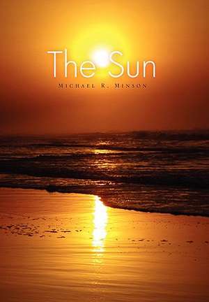 The Sun de Michael R. Minson