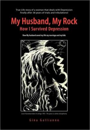 My Husband, My Rock de Gina Gallianno