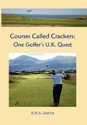 Courses Called Crackers de R. N. a. Smith