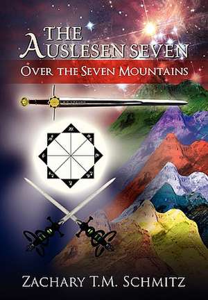 The Auslesen Seven de Zachary T. M. Schmitz