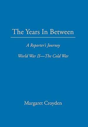 The Years in Between de Margaret Croyden