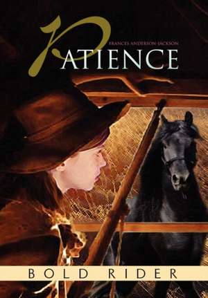 Patience de Frances Anderson-Jackson