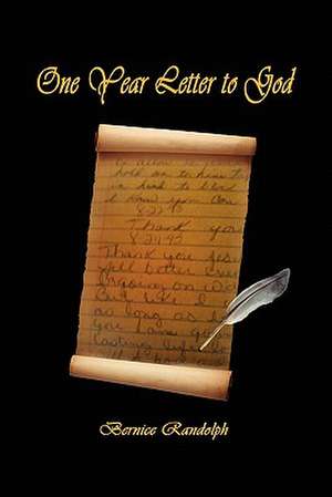 One-Year Letter to God de Bernice Randolph