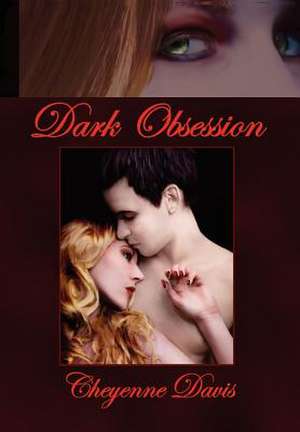 Davis, C: Dark Obsession