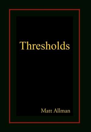 Thresholds de Allman Matt Allman