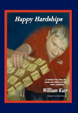 Happy Hardships de Bill Karr