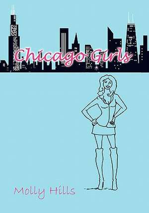 Chicago Girls de Molly Hills