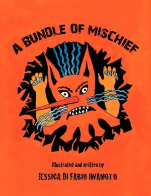 A Bundle of Mischief de Jessica Di Fabio Iwamoto