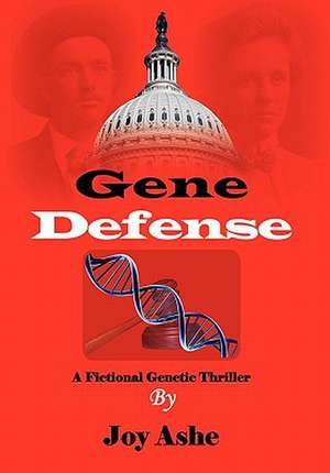 Gene Defense de Joy Ashe