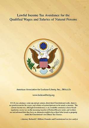 Lawful Income Tax Avoidance for the Qualified Wages and Salaries of Natural Persons de Attorney Richard C. Dimare