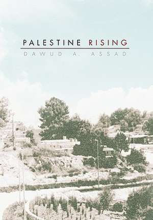 Assad, D: Palestine Rising