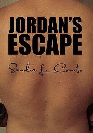 Combs, S: Jordan's Escape