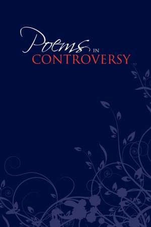 Poems in Controversy de C. D. Roberts