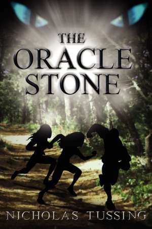 The Oracle Stone de Nicholas Tussing