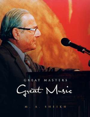 Great Masters Great Music de Sheikh, M. a.